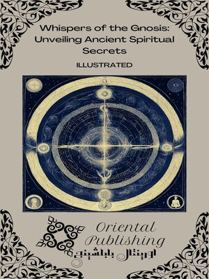 cover image of Whispers of the Gnosis Unveiling Ancient Spiritual Secrets